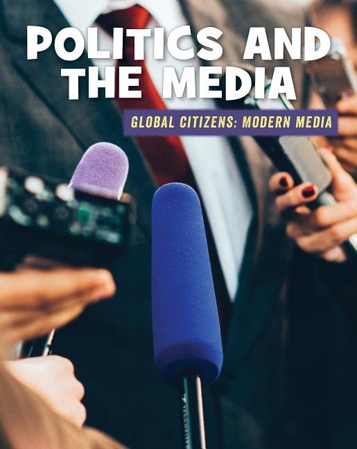 Politics and the Media