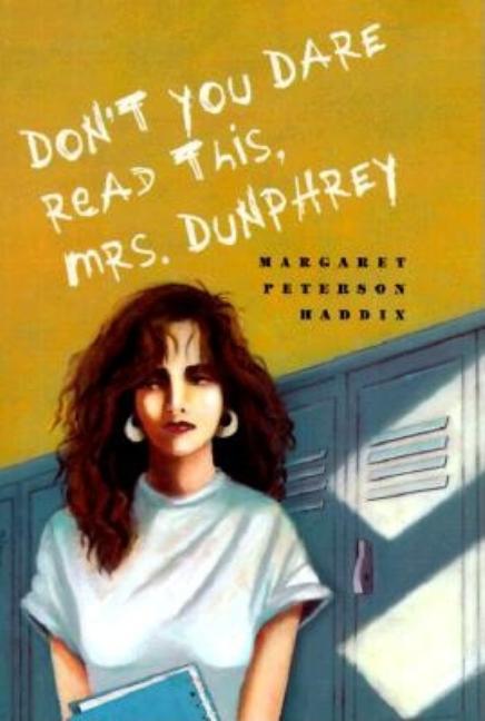 Don't You Dare Read This, Mrs. Dunphrey