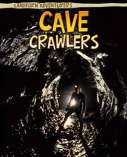 Cave Crawlers