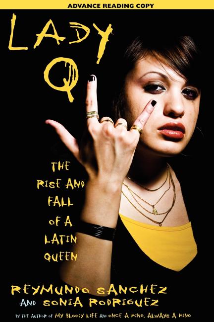 Lady Q: The Rise and Fall of a Latin Queen