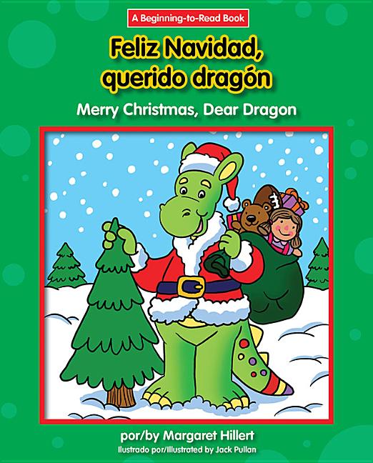 Feliz Navidad, querido dragón / Merry Christmas, Dear Dragon