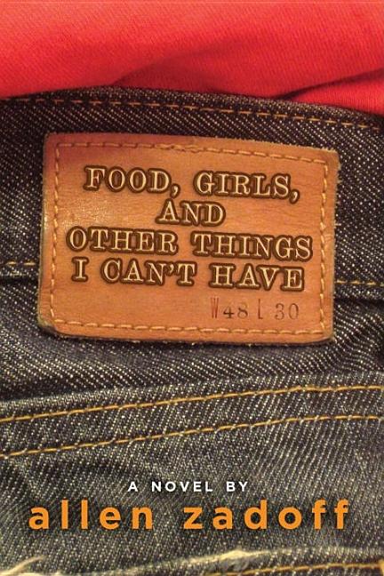 Food, Girls, and Other Things I Can't Have