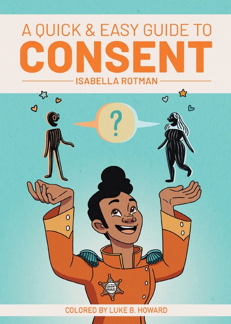 A Quick & Easy Guide to Consent