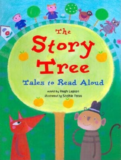 The Story Tree: Tales to Read Aloud