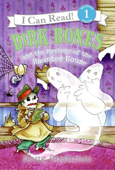 Dirk Bones and the Mystery of the Haunted House