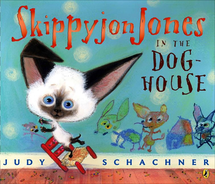 Skippyjon Jones in the Doghouse