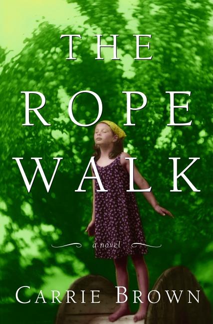 The Rope Walk