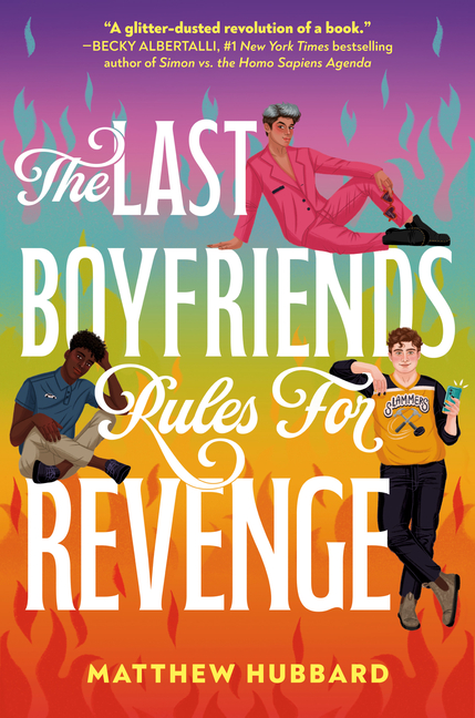 Last Boyfriends Rules for Revenge, The