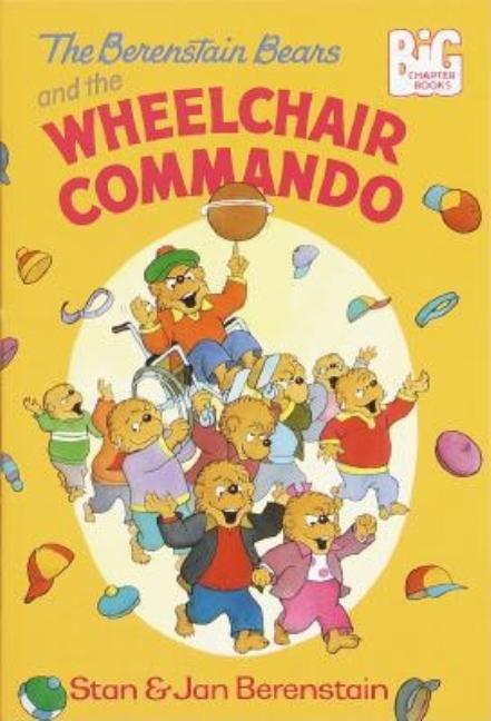 The Berenstain Bears and the Wheelchair Commando