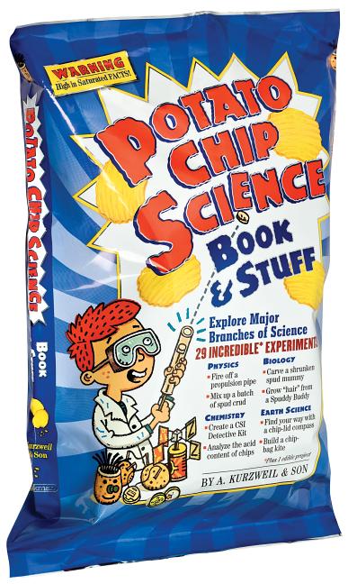 Potato Chip Science: 29 Incredible Experiments