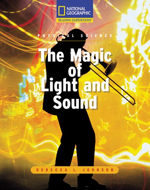 The Magic of Light and Sound