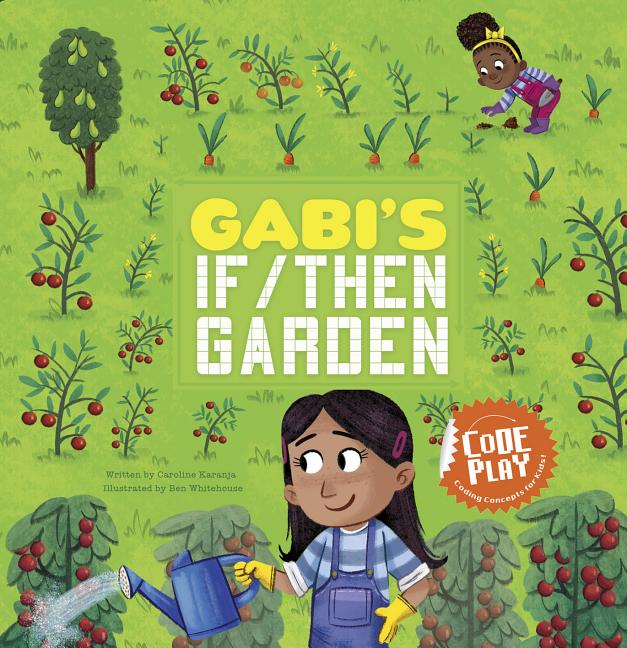 Gabi's If/Then Garden