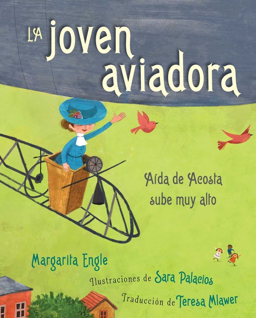 La joven aviadora: Aída de Acosta sube muy alto