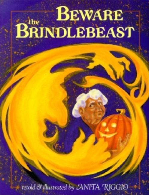 Beware the Brindlebeast