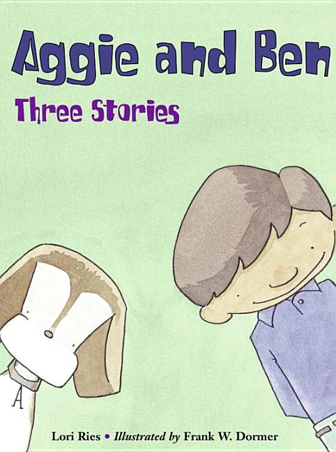 Aggie and Ben: Three Stories