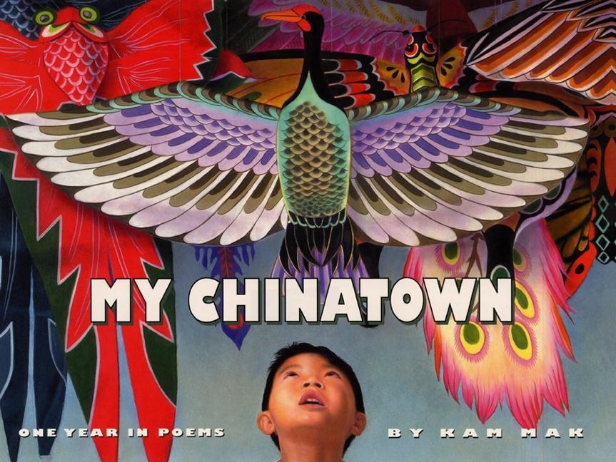 My Chinatown: One Year in Poems