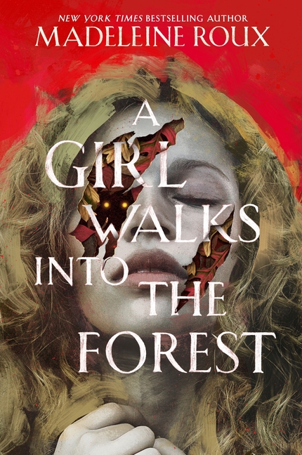 Girl Walks Into the Forest, A