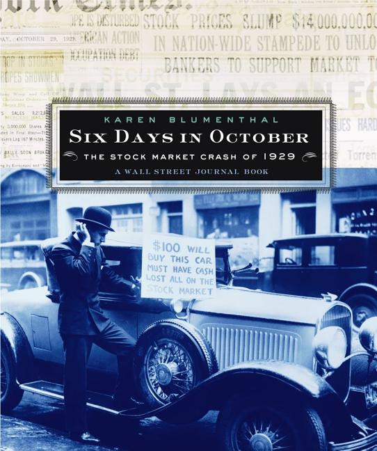 Six Days in October: The Stock Market Crash of 1929