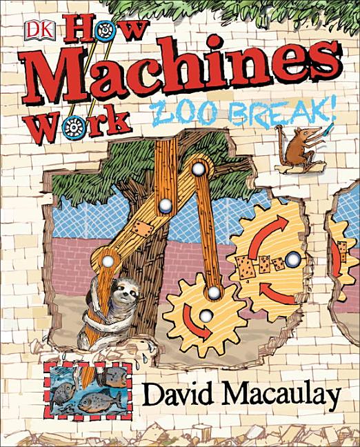 How Machines Work: Zoo Break!