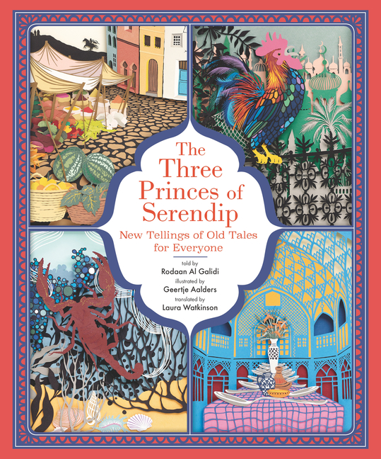 The Three Princes of Serendip: New Tellings of Old Tales for Everyone