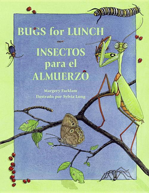 Bugs for Lunch / Insectos para el almuerzo