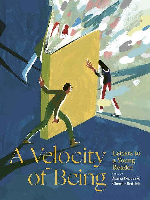 A Velocity of Being: Letters to a Young Reader