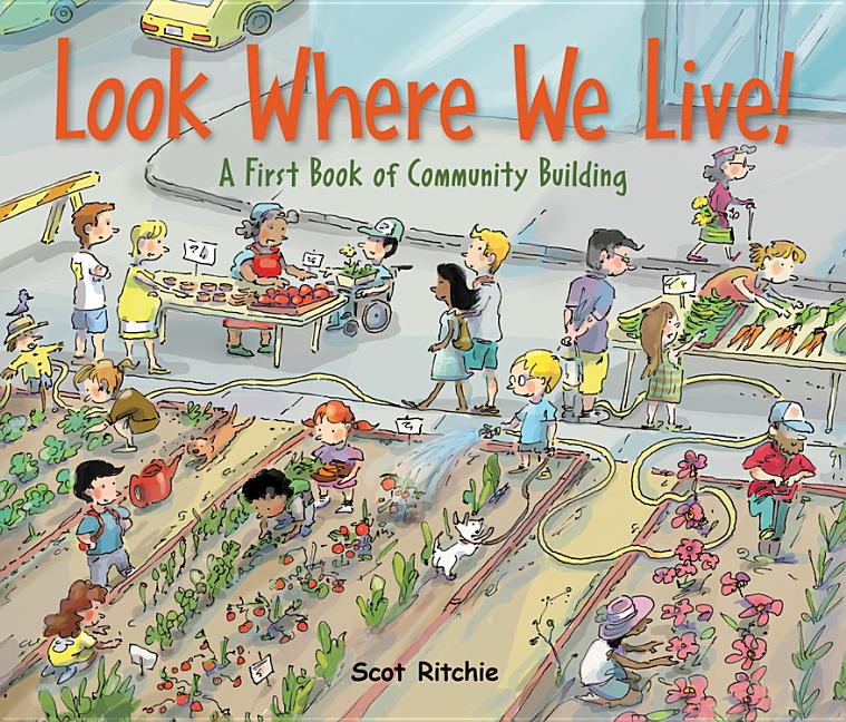 Look Where We Live!: A First Book of Community Building