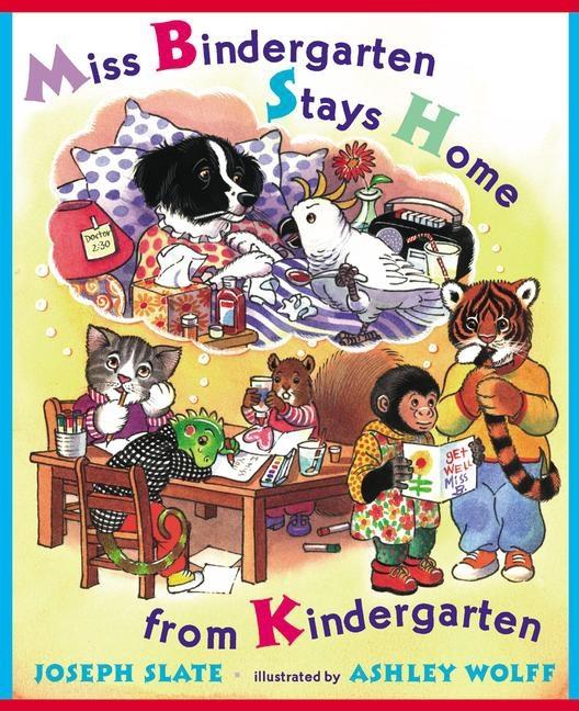 Miss Bindergarten Stays Home from Kindergarten