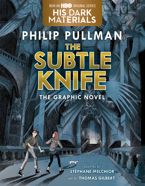 The Subtle Knife: The Graphic Novel