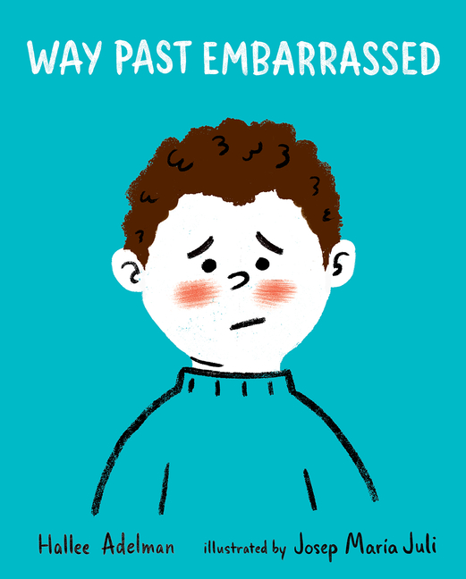 Way Past Embarrassed