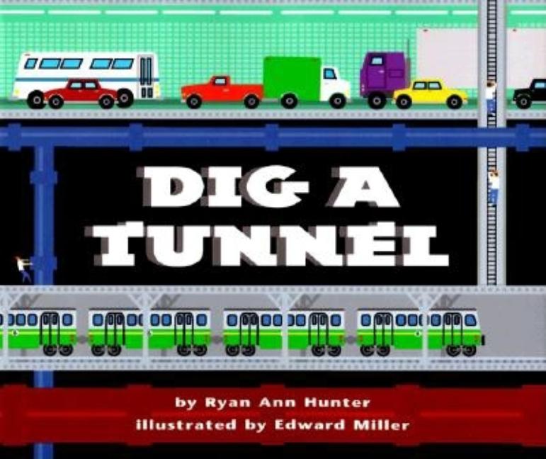 Dig a Tunnel