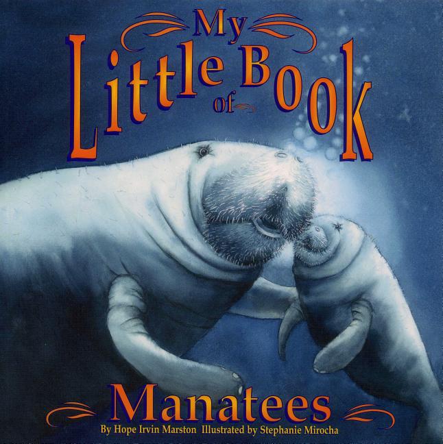 My Little Book of Manatees