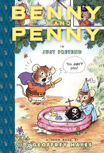 Benny and Penny in Just Pretend