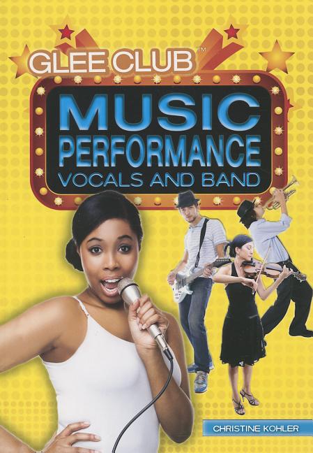 Music Performance: Vocals and Band