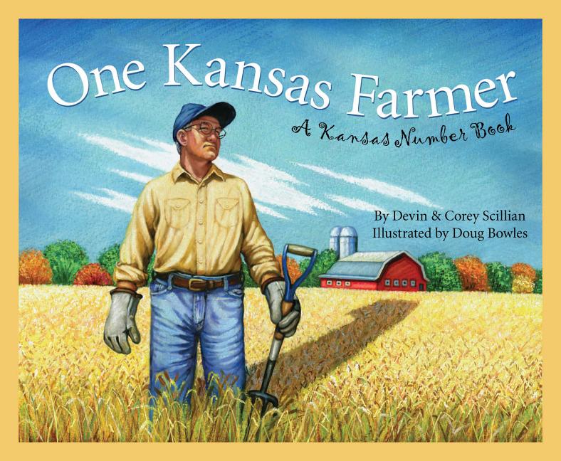 One Kansas Farmer: A Kansas Number Book