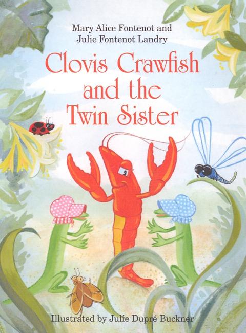 Clovis Crawfish and the Twin Sister