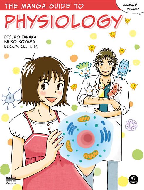 The Manga Guide to Physiology