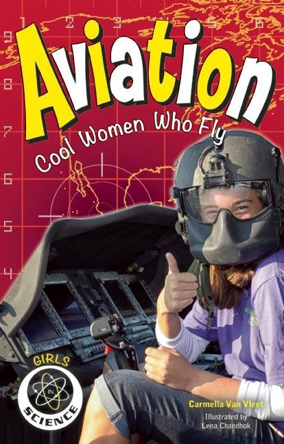 Aviation: Cool Women Who Fly