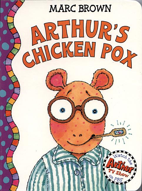 Arthur's Chicken Pox: An Arthur Adventure