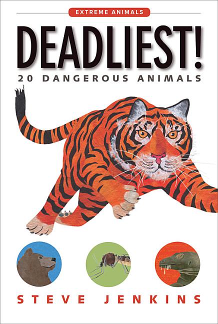 Deadliest!: 20 Dangerous Animals