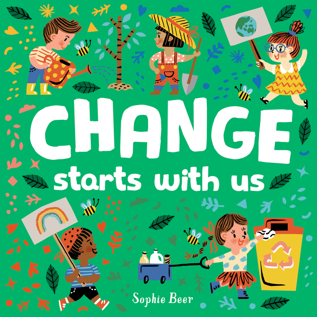 Change Starts with Us