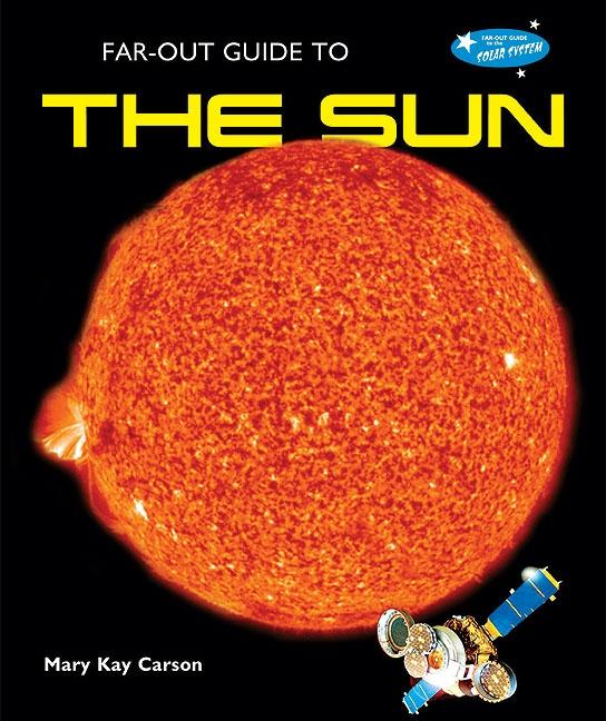 Far-Out Guide to the Sun