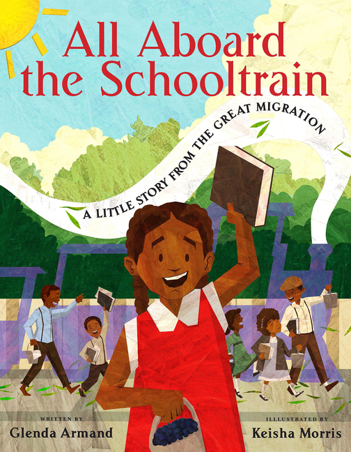 All Aboard the Schooltrain: A Little Story from the Great Migration