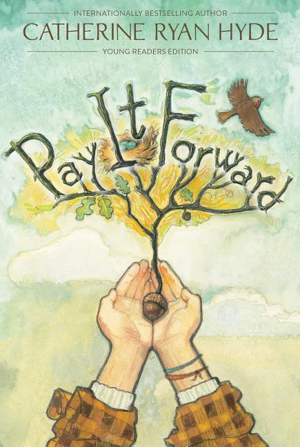 Pay It Forward: Young Readers Edition