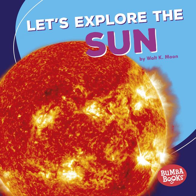 Let's Explore the Sun