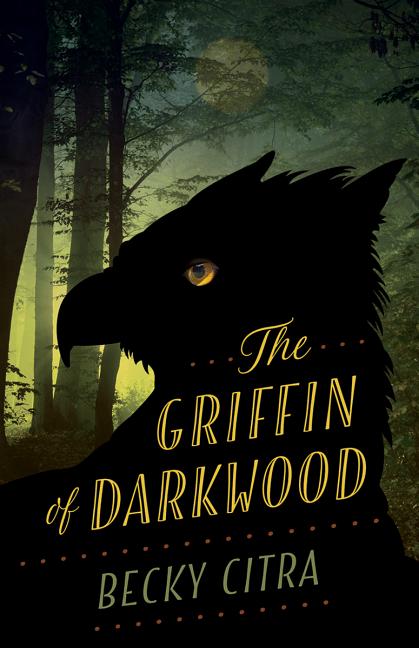 The Griffin of Darkwood