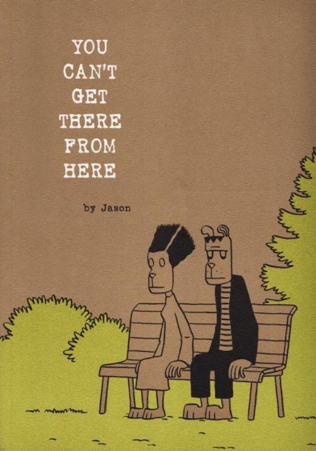 You Can't Get There from Here