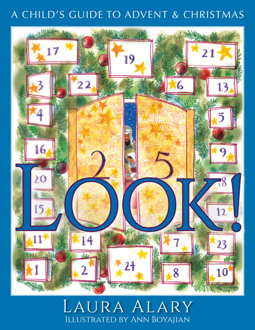 Look!: A Child's Guide to Advent and Christmas