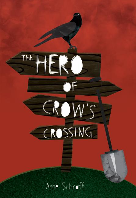 The Hero of Crow's Crossing