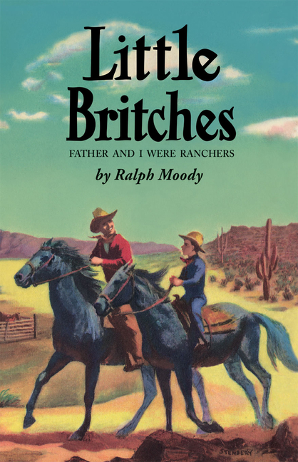 Little Britches: Father and I Were Ranchers